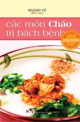 Các Món Cháo Trị Bách Bệnh