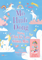 Mô Hình Động - Những Chú Kỳ Lân Nhiệm Màu