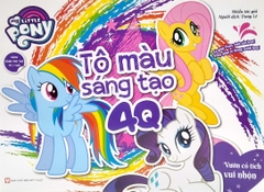 My little Pony - Tô màu sáng tạo 4Q - Vườn cổ tích vui nhộn