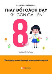 Thay Đổi Cách Dạy Khi Con Gái Lên 8 Tuổi