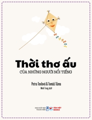 Thời Thơ Ấu Của Những Người Nổi Tiếng
