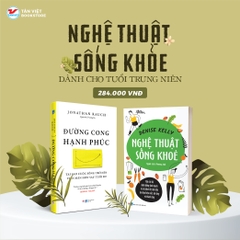 Combo: VỀ NGHỆ THUẬT SỐNG KHỎE DÀNH CHO TUỔI TRUNG NIÊN