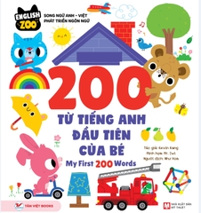 English Zoo: 200 Từ Vựng Tiếng Anh Đầu Tiên Của Bé – My First 200 Words