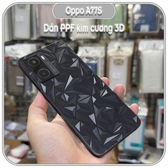 Dán PPF kim cương 3D mặt lưng cho Oppo A77S