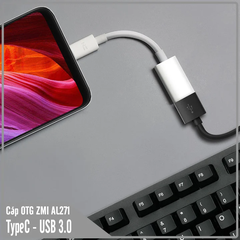 Cáp OTG Zmi AL271 chuyển từ TypeC - USB 3.0