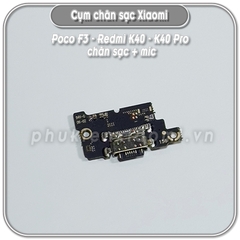 Cụm chân sạc + mic Poco F3 - Redmi K40 - K40 Pro