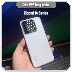 Dán PPF nhám lưng Xiaomi 14