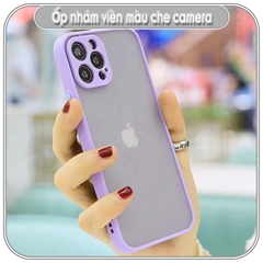 Ốp lưng iPhone 13Pro Max - 13 Pro - 13 / 8 Plus / X - Xs / XR / Xs Max / 11 / 11 Pro / 11 Pro Max / 12 / 12 Pro Max nhám viền màu che camera