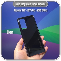 Nắp lưng Xiaomi 12T - K50 Ultra