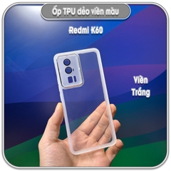 Ốp dẻo viền màu Redmi K60 - K60 Pro - Poco F5 Pro, che full camera