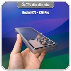 Ốp dẻo viền màu Redmi K70 - K70 Pro, che full camera