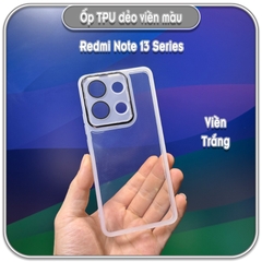 Ốp dẻo viền màu Redmi Note 13 4G - Note 13 Pro 4G & 5G, che full camera