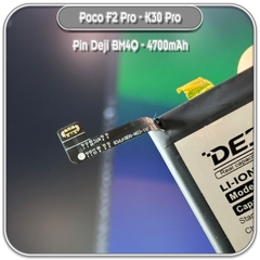 Thay pin Poco F2 Pro - Redmi K30 Pro, Deji BM4Q 4700mAh