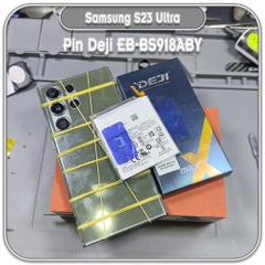 Thay pin Samsung S23 Ultra, Deji EB-BS918ABY 5000mAh