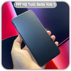 Miếng Dán PPF Mặt Trước Cho Xiaomi Redmi Note 11 - 11S - 11 Pro 4G 5G - 11 Pro Plus, Trong Suốt - Nhám - Nhìn Trộm