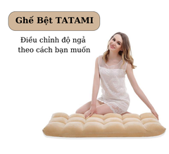 Ghế bệt Tatami ngồi bệt ngả nhiều góc độ