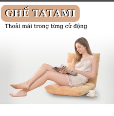 Ghế bệt Tatami ngồi bệt ngả nhiều góc độ