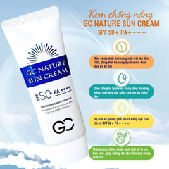 Kem Chống Nắng GC Nature Sun Cream Nâng Tone Dưỡng Trắng SPF 50+ PA++++ 60ml Hàn Quốc