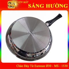 Chảo Đáy Từ Eurosun Ø30 (MS - 1530)