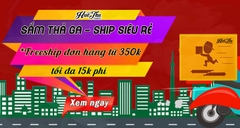 Chương trình freeship - Đặt hàng ngay để được miễn phí vận chuyển tận nhà