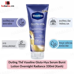 Sữa dưỡng thể Vaseline Gluta-Hya 10X Over Night 300ml chính hãng