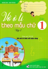 Vở ô li theo mẫu chữ 1 tập 1 - kết nối (DHQGHN) H-A