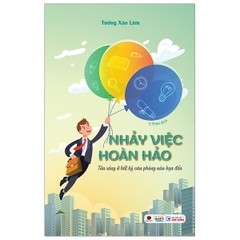 Nhảy Việc Hoàn Hảo - Tỏa Sáng Ở Bất Kỳ Văn Phòng Nào Bạn Đến