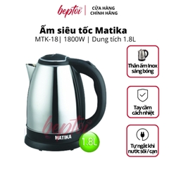 Bình đun siêu tốc, ấm siêu tốc Matika MTK-18 dung tích 1,8L đun nước siêu nhanh