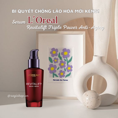 Serum chống lão hóa L’Oreal Revitalift Triple Power Anti-Aging Serum 30ml