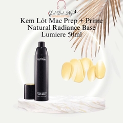 Kem Lót Mac Prep + Prime Natural Radiance Base Lumiere 50ml