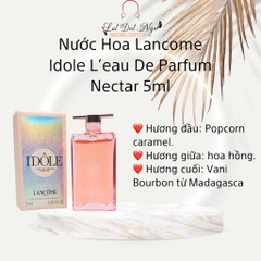 Nước Hoa Lancome Idole L’eau De Parfum Nectar 5ml