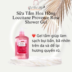 Sữa Tắm Hoa Hồng Loccitane Provence Rose Shower Gel