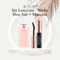 Sét Lancome : Nước Hoa 5ml + Mascara