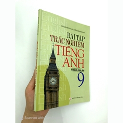 Bài Tập Trắc Nghiệm Tiếng Anh Lớp 9 Không Đáp Án