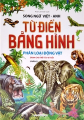 Từ Điển Bằng Hình - Phân Loại Động Vật Phần 2 - Song Ngữ Việt - Anh