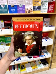 Kể Chuyện Thiên Tài Nổi Tiếng - Beethoven - Nhà Soạn Nhạc Vĩ Đại