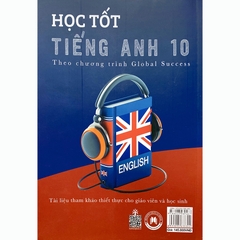 Học Tốt Tiếng Anh Lớp 10 Theo Chương Trình Global Success