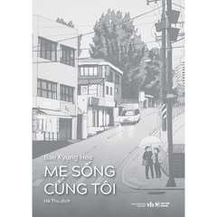 Mẹ Sống Cùng Tôi