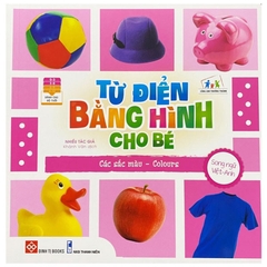 Từ Điển Bằng Hình Cho Bé - Các Sắc Màu - Colours