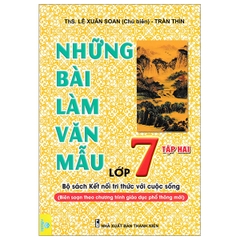 Những Bài Làm Văn Mẫu Lớp 7 Tập 2 (Kết Nối Tri Thức Với Cuộc Sống)