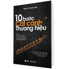 10 Bước Cất Cánh Thương Hiệu