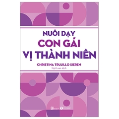 Nuôi Dạy Con Gái Vị Thành Niên