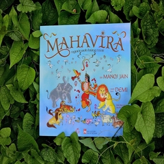 Mahavira - Người Anh Hùng Từ Bi