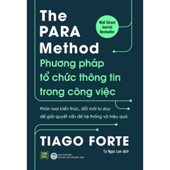 The Para Method – Phương Pháp Tổ Chức Thông Tin Trong Công Việc