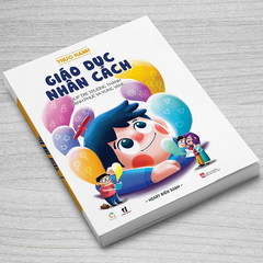 Thực Hành Giáo Dục Nhân Cách