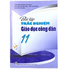 Bài Tập Trắc Nghiệm Giáo Dục Công Dân Lớp 11