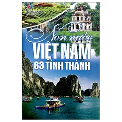 Cẩm Nang Du Lịch Việt Nam -  Non Nước Việt Nam 63 Tỉnh Thành