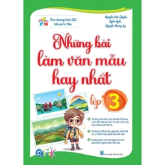 Những Bài Làm Văn Mẫu Hay Nhất Lớp 3 (Kết Nối Tri Thức Với Cuộc Sống)