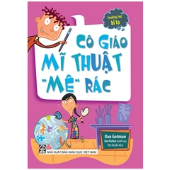 Trường Học Kì Lạ - Cô Giáo Mĩ Thuật "Mê Rác"