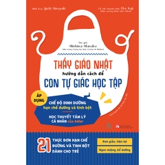 Thầy Giáo Nhật Hướng Dẫn Cách Để Con Tự Giác Học Tập